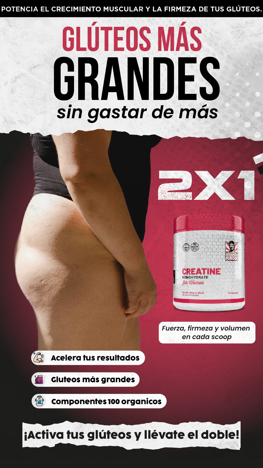 SUPERPROMO| Más volumen para tus gluteos + 2x1